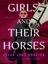 Cover image for Girls and Their Horses